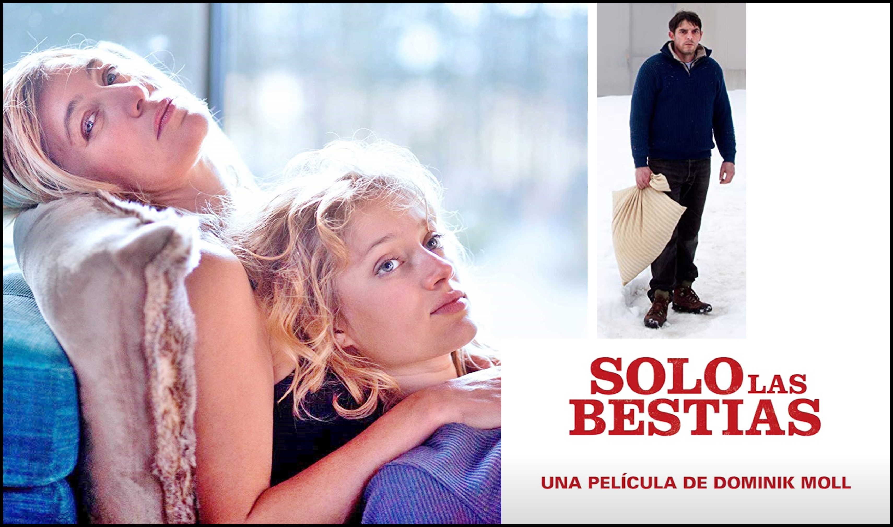 SOLO LAS BESTIAS