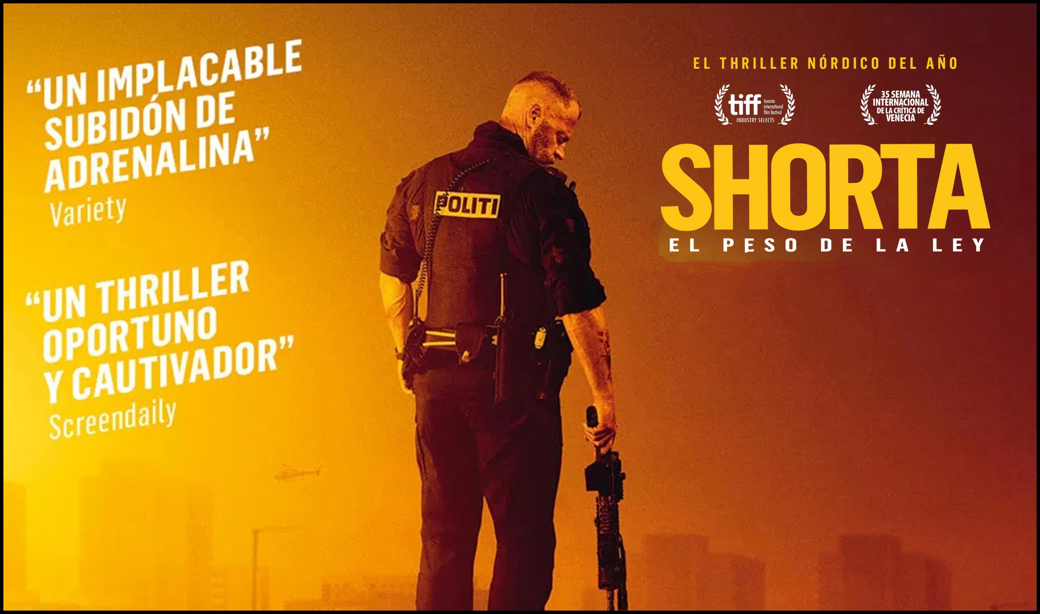SHORTA, EL PESO DE LA LEY